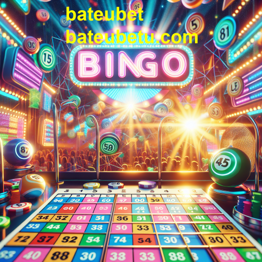 A Emoção do Bingo no BateuBet